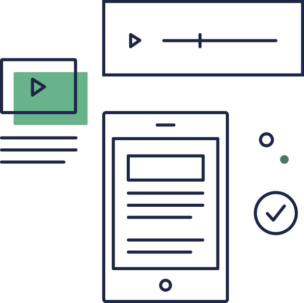 Navy blue outline of a video media player application with green background on the left side, an audio media player application in top right corner, and navy blue outline of a tablet in bottom center with circle containing a checkmark to the right.